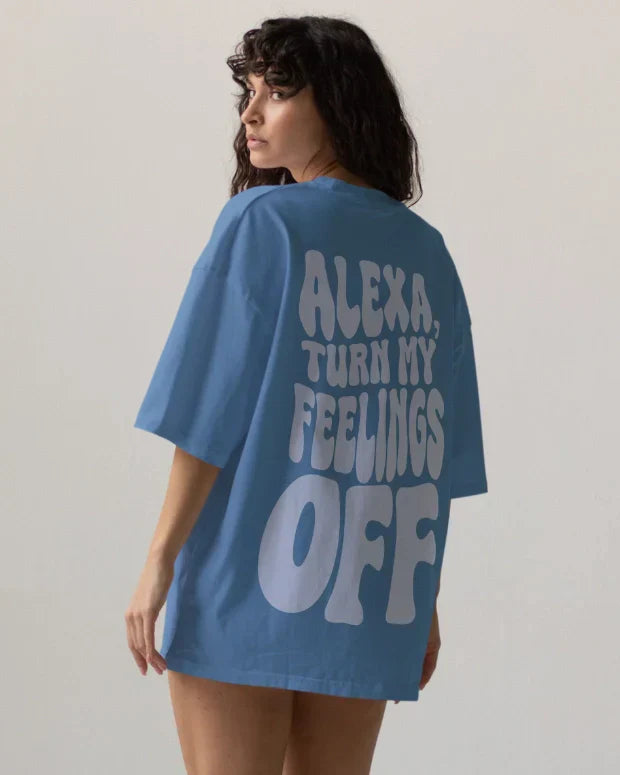 Turn Off My Feelings Oversized T-Shirt