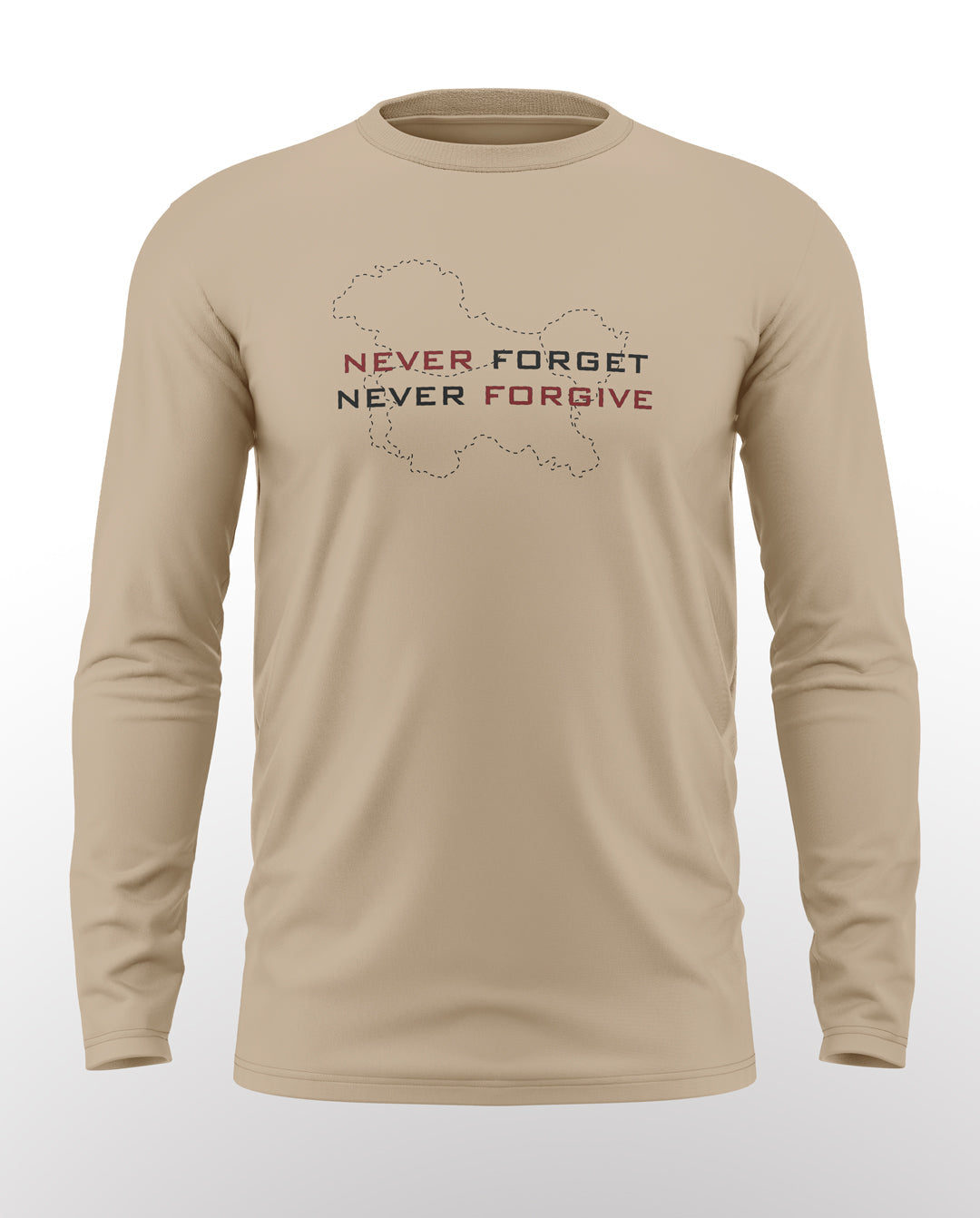 Never Forget Never Forgive Cotton Full Sleeve T-shirt