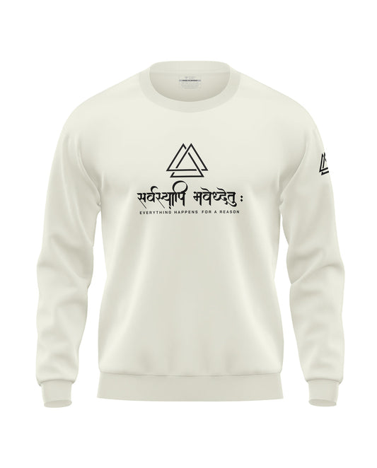 Everything Happens For A Reason Soft Cotton Sweatshirt
