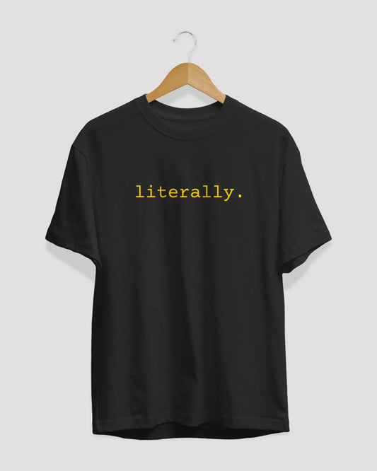 Literally T-Shirt