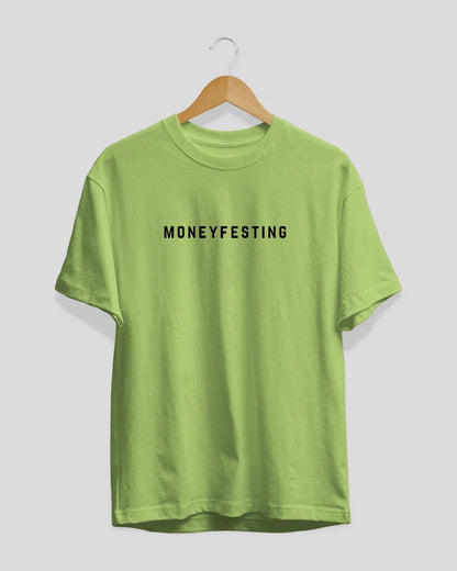 Moneyfesting T-Shirt